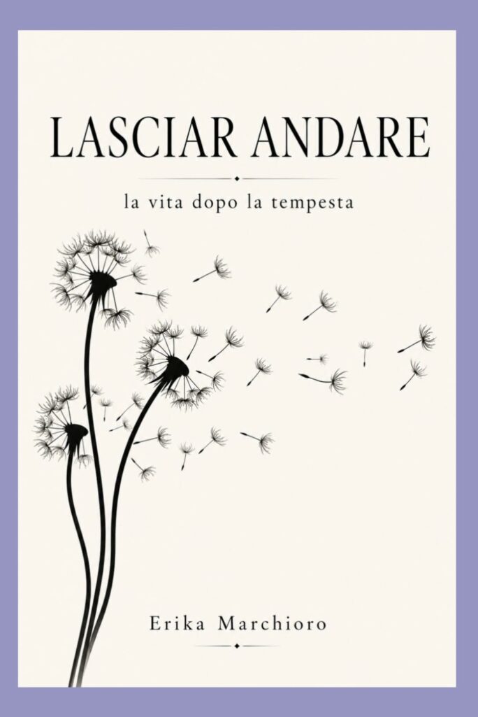 Copertina del libro Lasciar andare – crescita personale e rinascita emotiva